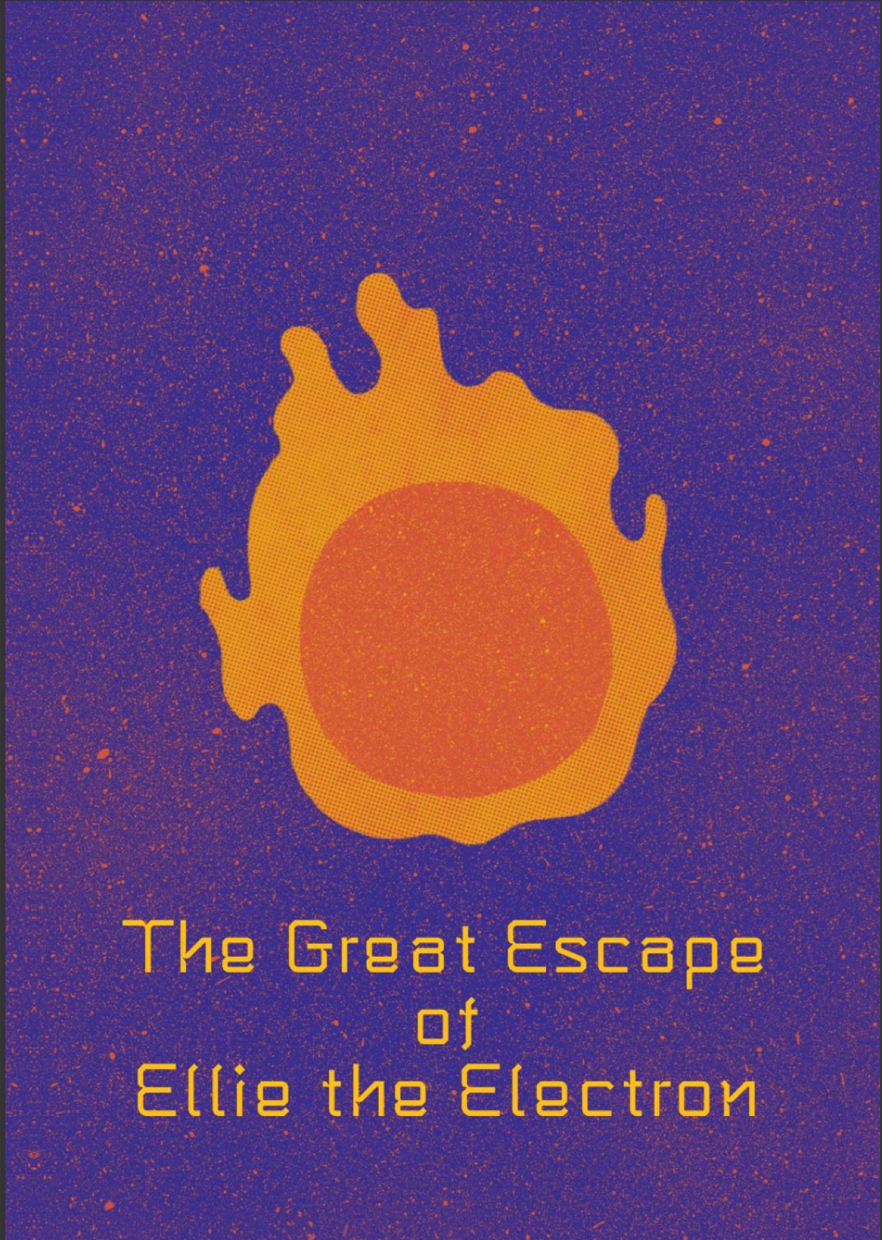 The Great Escape of Ellie the Electron book cover